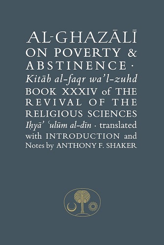(image for) Al-Ghazali : On Poverty & Abstinence