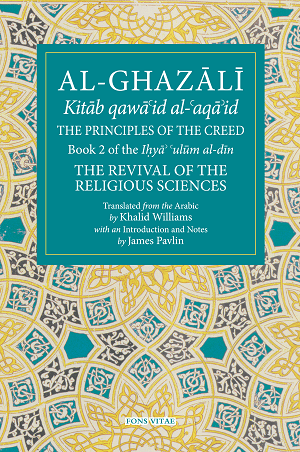 (image for) Al-Ghazali : The Principles of the Creed