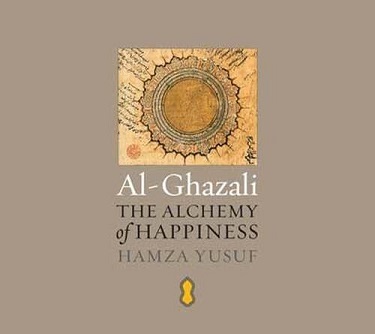 (image for) Al-Ghazali : The Alchemy of Happiness [CD Set]