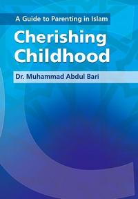 (image for) Cherishing Childhood : Guide to Parenting