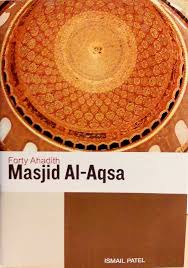 (image for) Forty Ahadith : Masjid Al-Aqsa