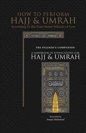 (image for) How to Perform Hajj Umra & The Pilgrims Companion