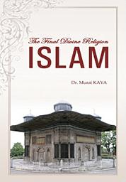 (image for) Islam The Final Divine Religion