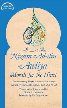 (image for) Nizam ad-Din Awliya : Morals for the Heart