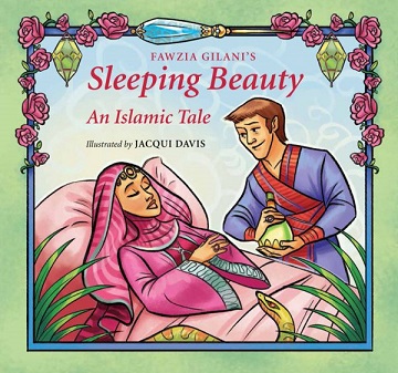 (image for) Sleeping Beauty : An Islamic Tale