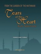 (image for) Tears of the Heart : Rumi Selections