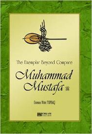 (image for) Muhammad Mustafa : The Exemplar ...