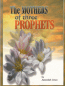 (image for) The Mothers of Three Prophets