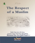 (image for) The Respect of a Muslim