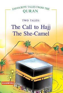 (image for) Two Tales : The Call to Hajj & ...