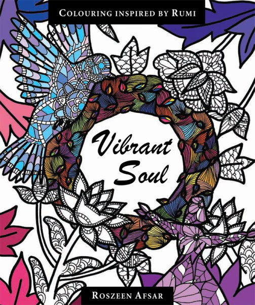 (image for) Vibrant Soul : Rumi Colouring Book