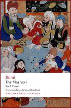 (image for) Rumi : The Masnavi, Book 3