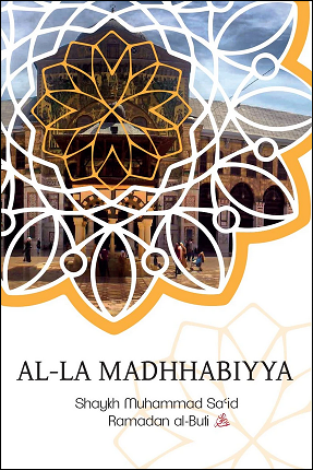 (image for) Al-la Madhhabiyya : English