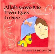 (image for) Allah Gave Me Two Eyes to See