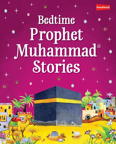 (image for) Bedtime Prophet Muhammad Stories