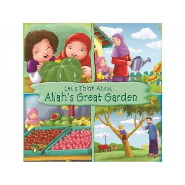 (image for) Lets Think About Allah's Great Garden