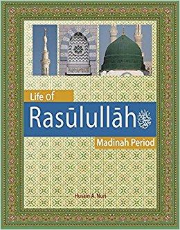 (image for) Life of Rasulullah : Madinah Period