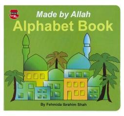 (image for) Made by Allah : Alphabet Book