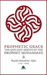 (image for) Prophetic Grace : The Qur'anic Merits