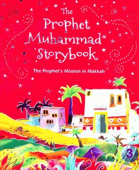 (image for) The Prophet Muhammad Storybook [3]