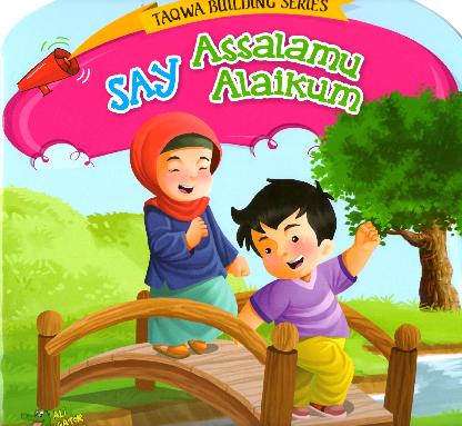 (image for) Taqwa Series : Say Assalamu Alaikum