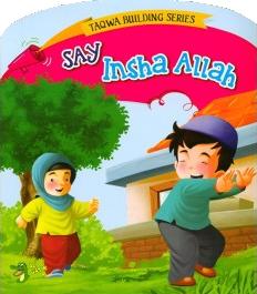 (image for) Taqwa Series : Say Insha Allah