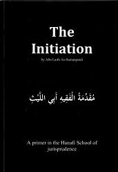 (image for) The Initiation : A Hanafi Primer