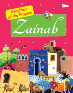 (image for) Zainab : Daughter of the Prophet