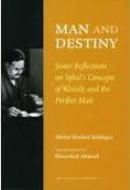 (image for) Man & Destiny: Reflections on Iqbal's Concepts